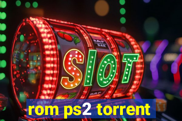 rom ps2 torrent